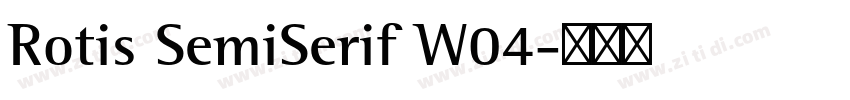 Rotis SemiSerif W04字体转换